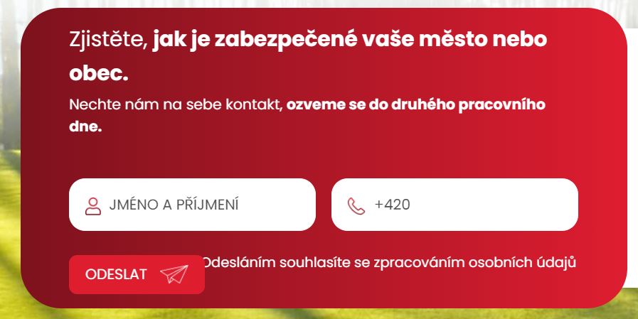 Červený blok s výzvou k akci. Nadpis říká: 
Zjistěte, jak zabezpečené je vaše město nebo obec. 
Perex: Nechte nám na sebe kontakt, ozveme se do druhého pracovního dne.
Potom jsou políčka na Jméno a telefon a tlačítko Odeslat.